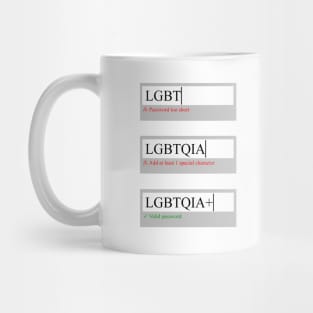 LGBTQIA+ password Mug